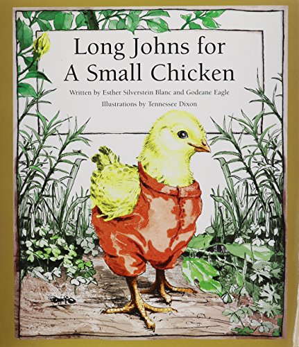 Beispielbild fr Long Johns for a Small Chicken zum Verkauf von Better World Books: West