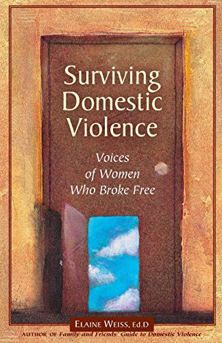 9781884244278: Surviving Domestic Violence: Voices of Women Who Broke Free