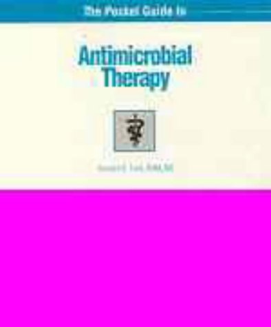The Pocket Guide to Antimicrobial Therapy (9781884254253) by Ford, Richard B.