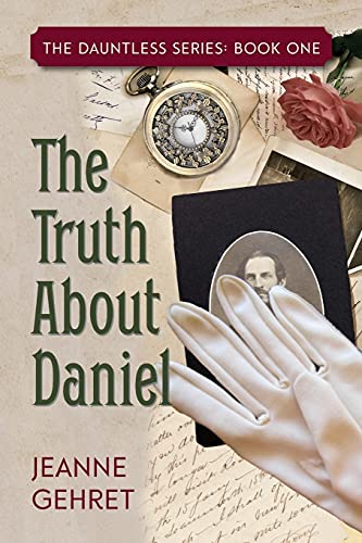 Beispielbild fr The Truth About Daniel (The Dauntless Series) (Volume 1) zum Verkauf von Alplaus Books
