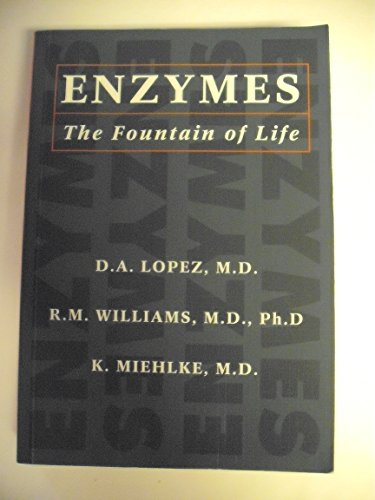 Beispielbild fr Enzymes: The Fountain of Life zum Verkauf von Wonder Book