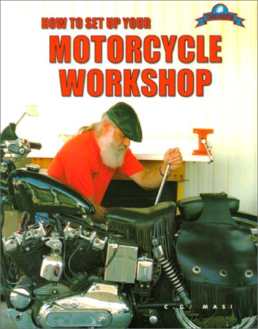 Stock image for How to Set Up Your Motorcycle Workshop: Designing, Tooling, and Stocking for sale by -OnTimeBooks-