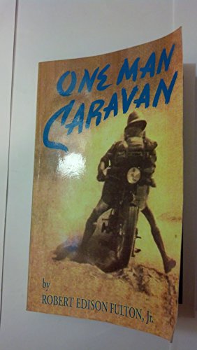 One Man Caravan (Incredible Journeys Books)