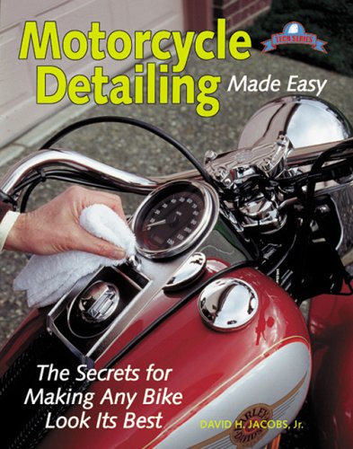 Beispielbild fr Motorcycle Detailing Made Easy : The Secrets for Making Any Bike Look Its Best zum Verkauf von Better World Books