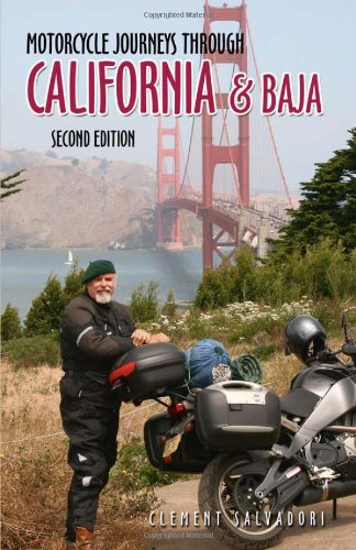 Beispielbild fr Motorcycle Journeys Through California & Baja: Second Edition zum Verkauf von BooksRun