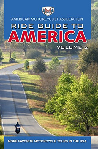 Beispielbild fr AMA Ride Guide to America: v. 2: Favorite Motorcycle Tours in the USA (Motorcycle Journeys Series): Volume 2: More Favorite Motorcycle Tours in the USA zum Verkauf von WorldofBooks