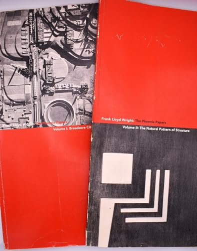 Stock image for Frank Lloyd Wright. The Phoenix Papers. 2 vols. Volume 1: Broadacre City. Volume 2: The Natural Pattern of Structure. for sale by Antiquariat Willi Braunert