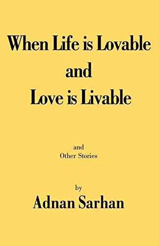 Stock image for When Life is Lovable and Love is Livable for sale by ThriftBooks-Dallas