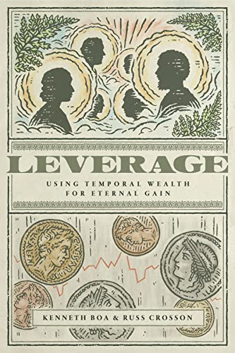 Stock image for Leverage: Using Temporal Wealth for Eternal Gain for sale by Goodwill of Colorado