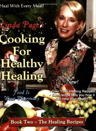 Stock image for Cooking for Healthy Healing, Book Two: The Healing Recipes for sale by Front Cover Books
