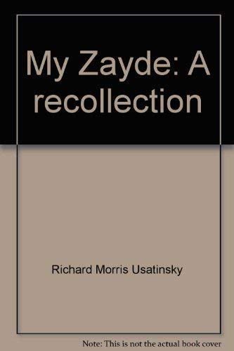 Imagen de archivo de My Zayde: A Recollection a la venta por Open Books