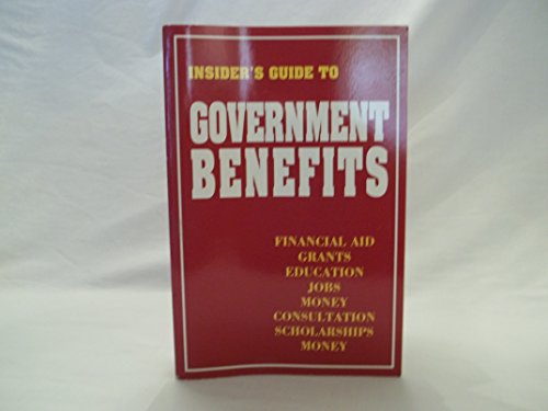 Beispielbild fr Insider's Guide to Government Benefits zum Verkauf von SecondSale