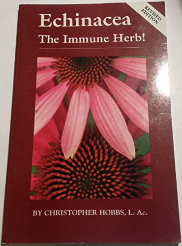 Imagen de archivo de Echinacea: The Immune Herb (Herbs and Health Series) a la venta por SecondSale