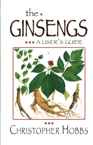 Imagen de archivo de The Ginsengs: A User's Guide a la venta por The Maryland Book Bank