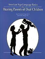 Beispielbild fr American Sign Language Basics for Hearing Parents of Deaf Children (English and American Sign Language Edition) zum Verkauf von HPB-Red