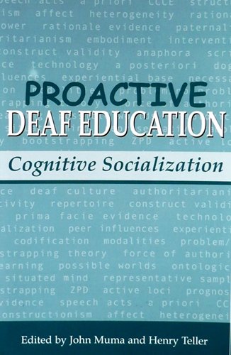 Beispielbild fr Proactive Deaf Education Cognitive Socialization zum Verkauf von Better World Books: West