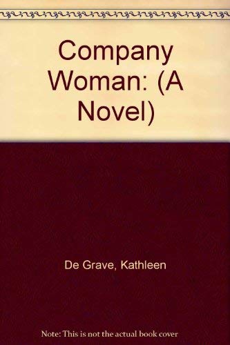 9781884365041: Company Woman: (A Novel)