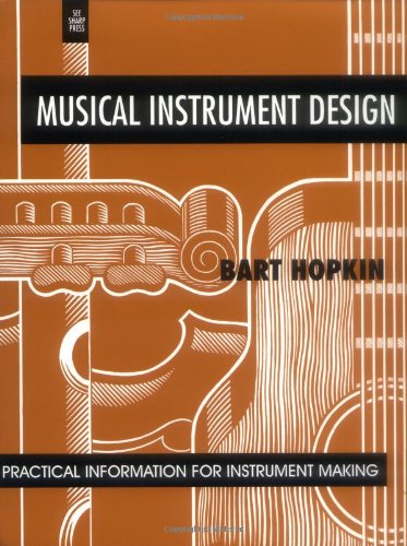 Beispielbild fr Musical Instrument Design: Practical Information for Instrument Making zum Verkauf von WorldofBooks