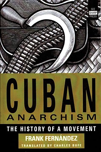 Stock image for Cuban Anarchism Format: Paperback for sale by INDOO