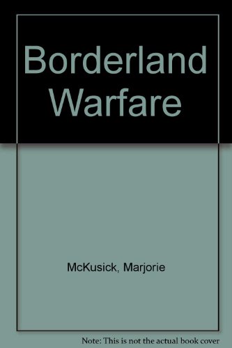 Beispielbild fr Borderland Warfare (The Borderland adventure) zum Verkauf von Wonder Book