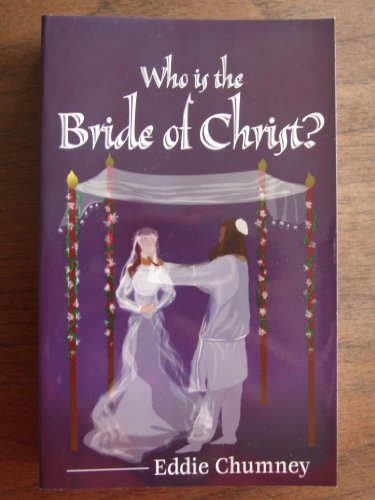 Stock image for Who is the Bride of Christ? for sale by Books Unplugged