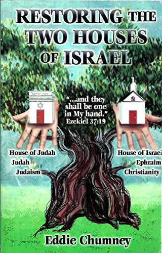 9781884369773: Restoring The Two Houses of Israel