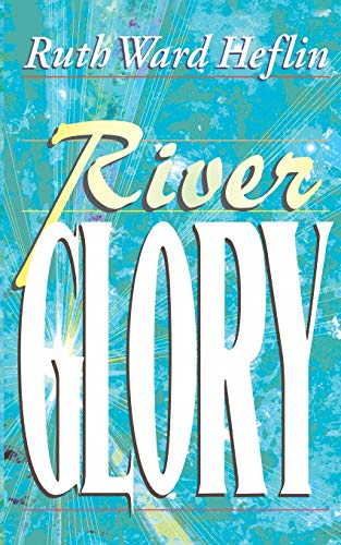 Imagen de archivo de River Glory a la venta por SecondSale