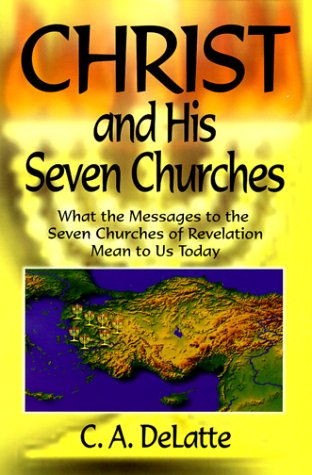 Beispielbild fr Christ and His Seven Churches: What the Messages to the Seven Churches of Revelation Mean to Us Today zum Verkauf von SecondSale