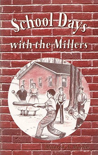 Stock image for School Days with the Millers (Miller Family Series) for sale by GF Books, Inc.