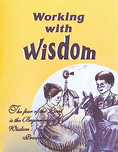 Beispielbild fr Working with Wisdom zum Verkauf von Ezekial Books, LLC