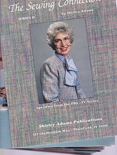 The Sewing Connection 2: Shirley Adams Sewing Connection (9781884389016) by Adams, Shirley