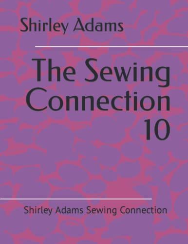 Beispielbild fr The Sewing Connection: Series 10 zum Verkauf von Wonder Book