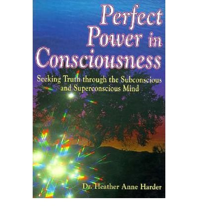 9781884410017: Perfect Power in Consciousness