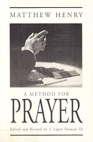 Stock image for A method for prayer: With Scripture expressions and directions for daily communion with God for sale by ThriftBooks-Dallas