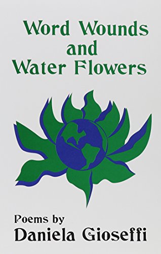 Stock image for Word Wounds & Water Flowers (Via Folios Series) for sale by Redux Books