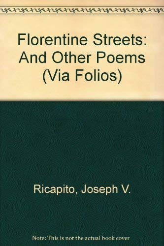 Stock image for Florentine Streets and Other Poems (VIA Folios) for sale by Wonder Book