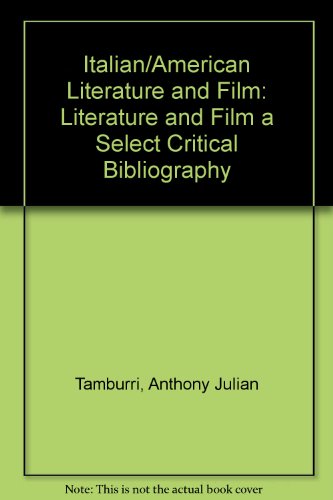 9781884419102: Italian/American Literature and Film: a Select Critical Bibliography