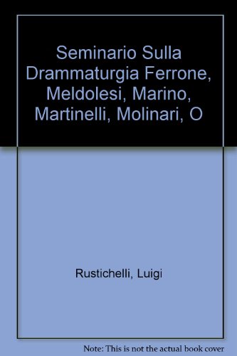 Stock image for Seminario Sulla Drammaturgia (VIA Folios Ser., Vol. 14) for sale by Daedalus Books