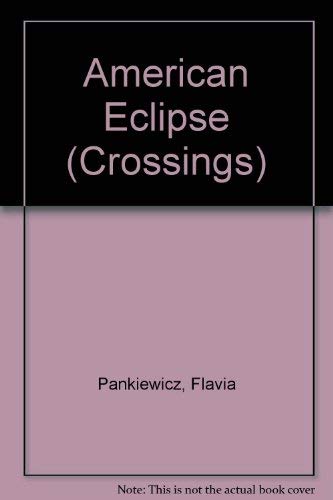 Beispielbild fr American Eclipse zum Verkauf von George Cross Books