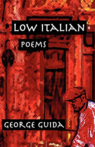 9781884419812: Low Italian: Poems: 41 (VIA Folios)