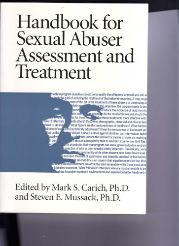 Beispielbild fr Handbook for Sexual Abuser Assessment and Treatment zum Verkauf von ThriftBooks-Dallas