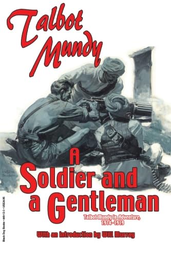 A Soldier and A Gentleman (9781884449123) by Mundy, Talbot