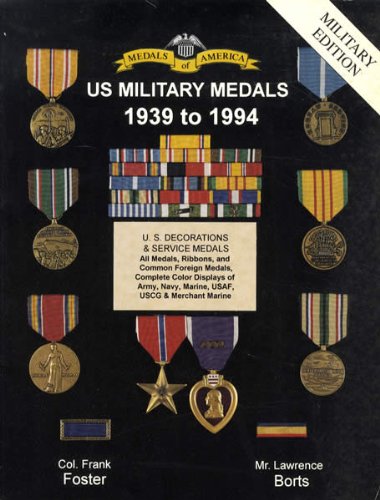 Imagen de archivo de US MIlitary Medals 1939 to 1994 a la venta por HPB-Red