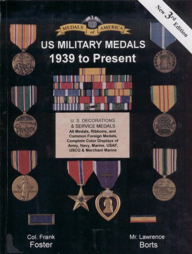 Stock image for U.S. Military Medals: 1939 to Present for sale by Kisselburg Military Books
