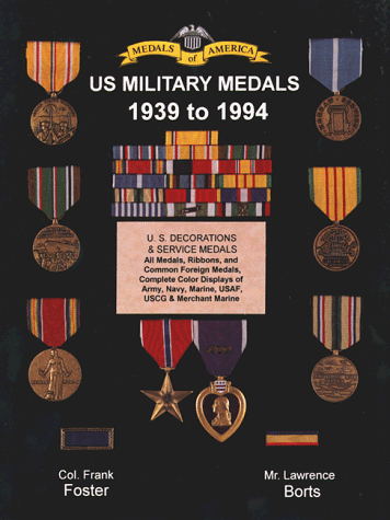 9781884452154: Us Military Medals, 1939 to Present