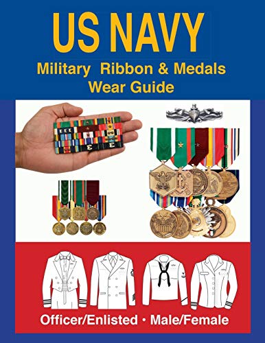 9781884452260: United States Navy Military Ribbon & Medal Wear Guide