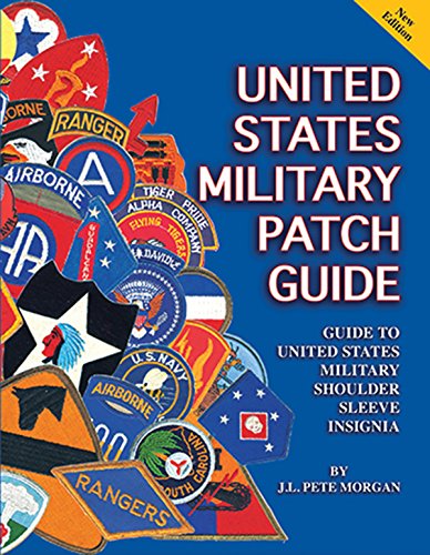 Stock image for United States Military Patch Guide for sale by GF Books, Inc.