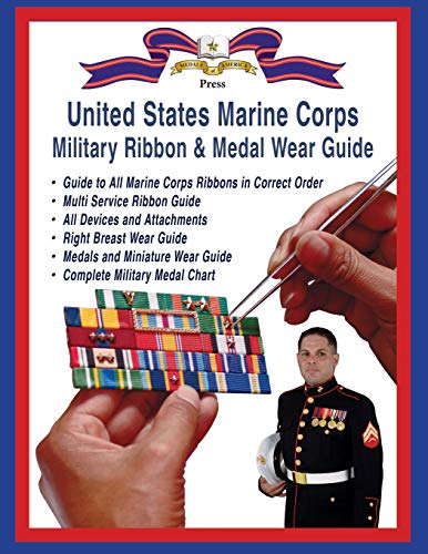 Beispielbild fr Marine Corps Military Ribbon & Medal Wear Guide zum Verkauf von GF Books, Inc.