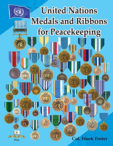 Beispielbild fr United Nations Medals and Ribbons for Peacekeeping zum Verkauf von Books Unplugged