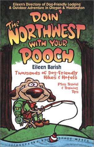 Stock image for Doin' the Northwest with Your Pooch 2nd for sale by ThriftBooks-Atlanta